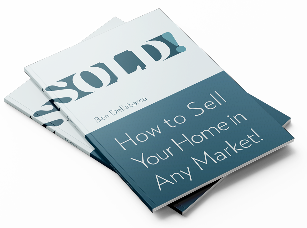 Sold! How to sell your home in any market — by Ben Dellabarca